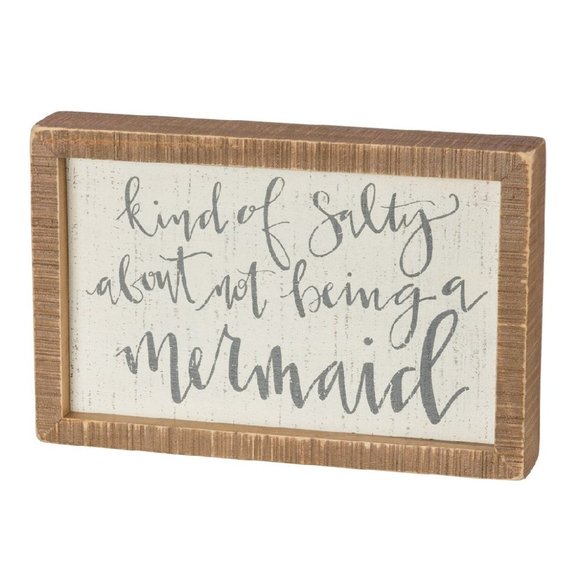 Kinda of Salty About Not Being A Mermaid Wood Insert Sign New with tag - Picture 1 of 3